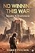 No Winning This War: Mars-X...