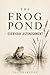 The Frog Pond: Everyday Ast...