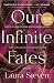 Our Infinite Fates
