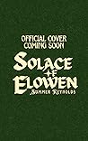 Solace of Elowen