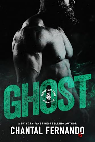 Ghost: A Grumpy/Sunshine Spicy MC Biker Romance (Serpents of Chaos MC Book 5)