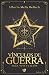 Vínculos de Guerra. Libro Segundo: Saga Vinculación (Spanish Edition)
