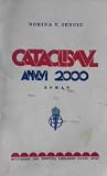 Cataclismul anului 2000 by Dorina V. Ienciu