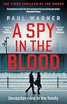 A Spy in the Blood