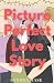 Picture Perfect Love Story by Kendra Mase