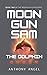 Moon Gun Sam: The Dolphin -...
