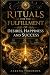 RITUALS FOR THE FULFILLMENT...
