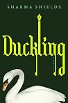 Duckling: A Novel