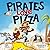 Pirates Love Pizza