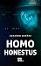 Homo Honestus: Cómo colaborar con la Inteligencia Artificial sin delegar el alma (Spanish Edition)