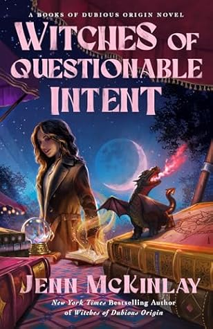 Witches of Questionable Intent (Books of Dubious Origin, #2)