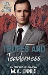 Tropes and Tender...