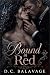 Bound in Red: A Dark Bratva...