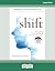 The Shift: How Seeing Peopl...
