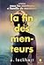 La fin des menteurs