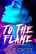 To The Flame