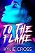 To The Flame (Killer Queens...