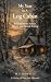 My Year in a Log Cabin: Ref...