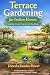 TERRACE GARDENING FOR INDIA...
