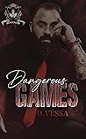 Dangerous Games