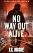 No Way Out Alive (Frank Mal...