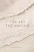 You Are the Anchor by Amanda O'Reilly