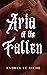Aria of the Fallen by Andrea Le Riche Aria of the Fallen by Andrea Le Riche