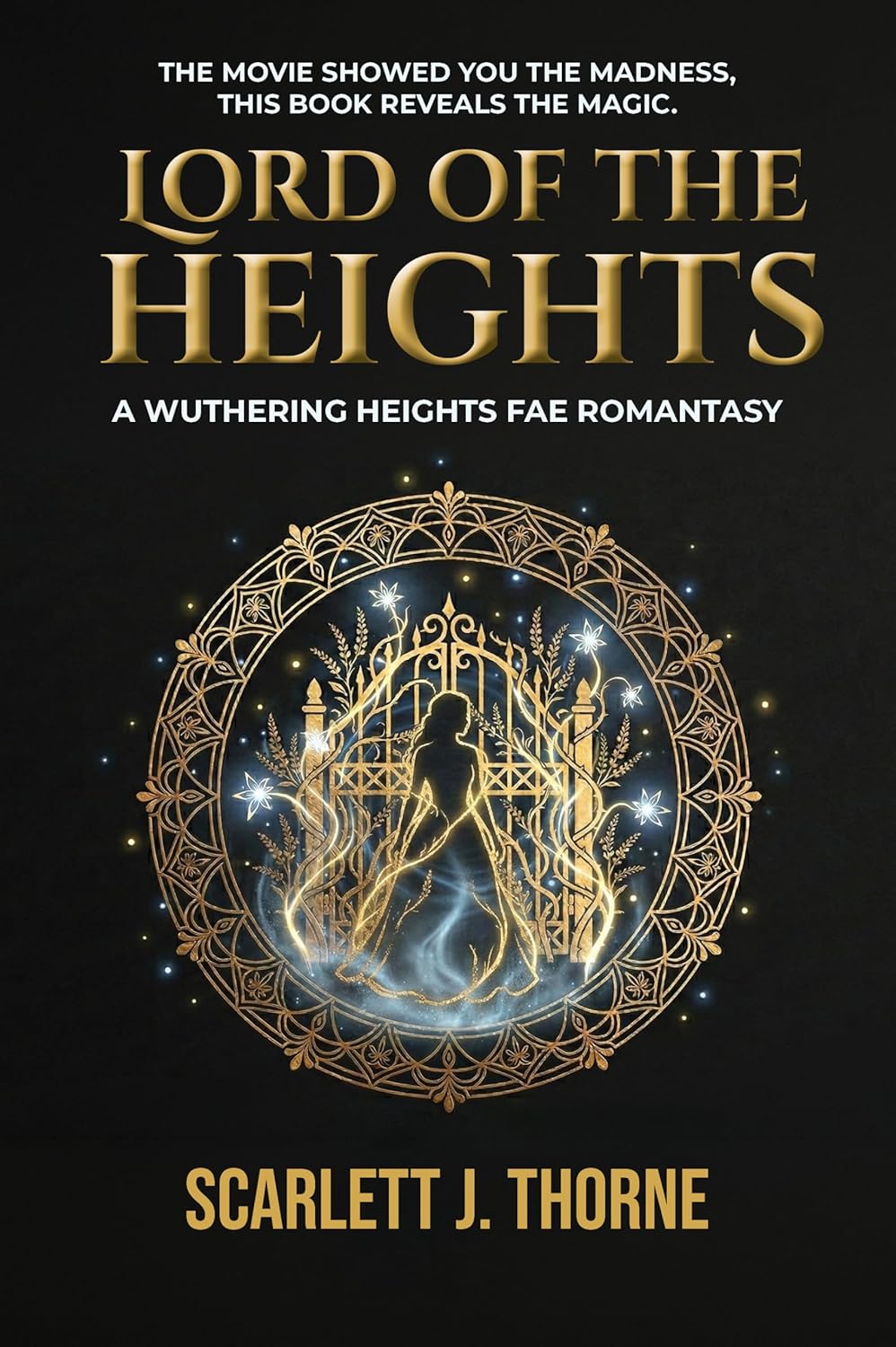 Lord of the Heights: A Wuthering Heights Fae Romantasy