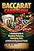 Baccarat Card Flow: A Pract...