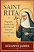 Saint Rita: The Saint of th...