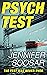 Psych Test by Jennifer Soosar