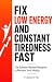 Fix Low Energy and Constant...