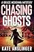 Chasing Ghosts: LARGE PRINT...