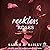 Reckless Roses