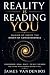 Reality Is Reading You by James Vandenbos Reality Is Reading You by James Vandenbos