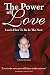 The Power of Love: Learn Ho...