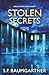 Stolen Secrets: A Thriller