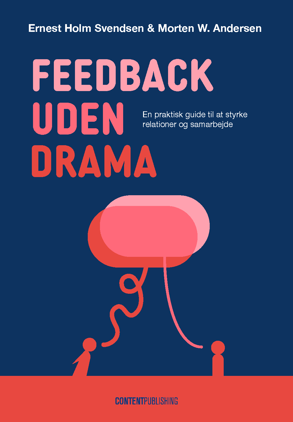 Feedback uden drama: En praktisk guide til at styrke relationer og samarbejde