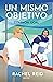 Un mismo objetivo (Game Changers, #4)