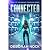 Connected: Book 1 of the Na...