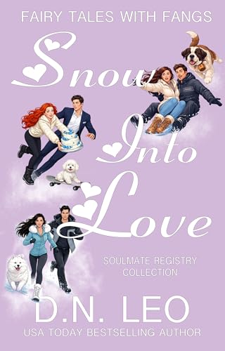 Snow Into Love: Soulmate Registry (Kindle Edition)