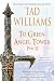 To Green Angel Tower: Part II (Memory, Sorrow, and Thorn Book 4)