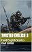 Twisted English 3: Hard Eng...