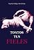 Tontos tus fieles
