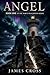 ANGEL: Book One of the Marc...