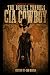 CIA COWBOY-The Devil's Tunnels