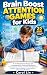 Brain Boost Attention Games...
