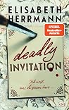 Deadly Invitation...