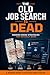 The Old Job Search Is Dead:...