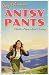 Antsy Pants by Amy  Wiseman